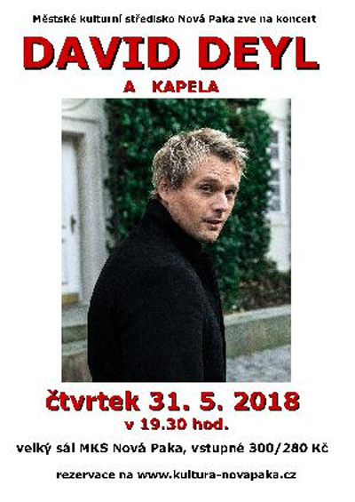 31.05.2018 - DAVID DEYL S KAPELOU - Nová Paka
