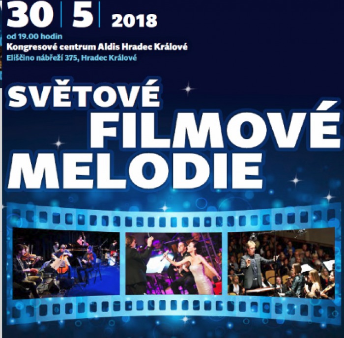 30.05.2018 - SVĚTOVÉ FILMOVÉ MELODIE / Hradec Králové