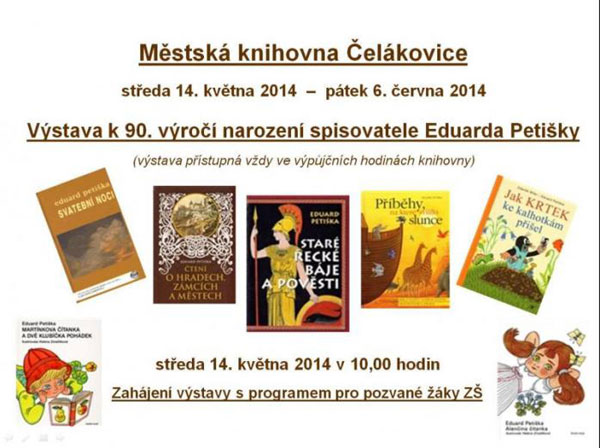 14.05.2014 - Výstava k 90. výročí narození spisovatele E. Petišky