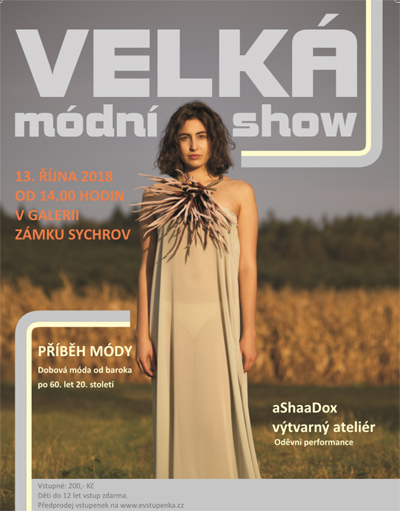 13.10.2018 - Velká módní show - Sychrov