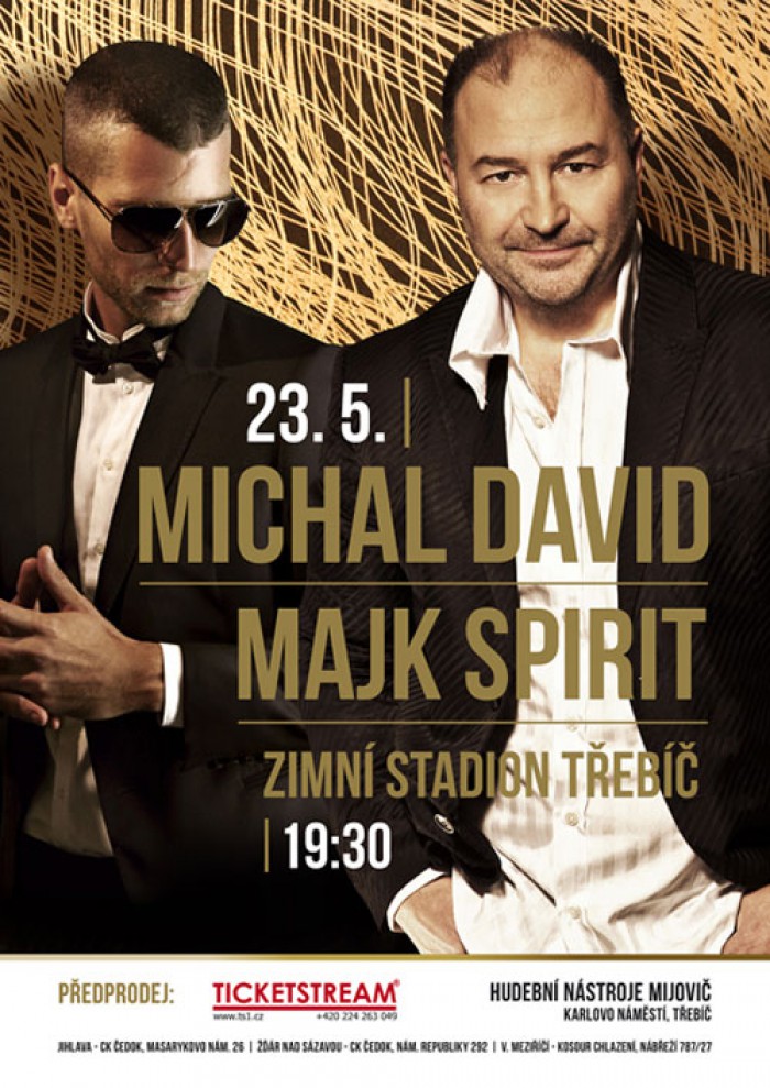 23.05.2014 - MICHAL DAVID & MAJK SPIRIT - Třebíč