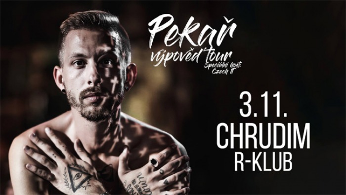 03.11.2018 - Pekař - Výpověď tour 2018 / Chrudim
