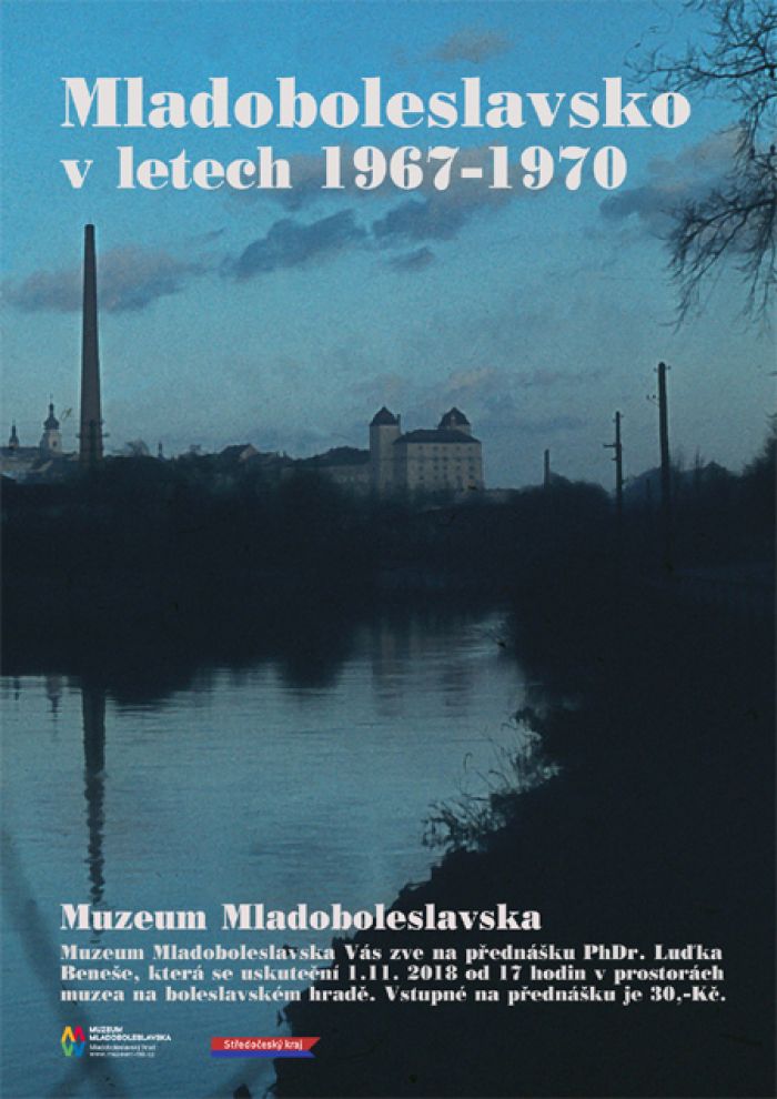01.11.2018 - Mladoboleslavsko v letech 1967 - 1970