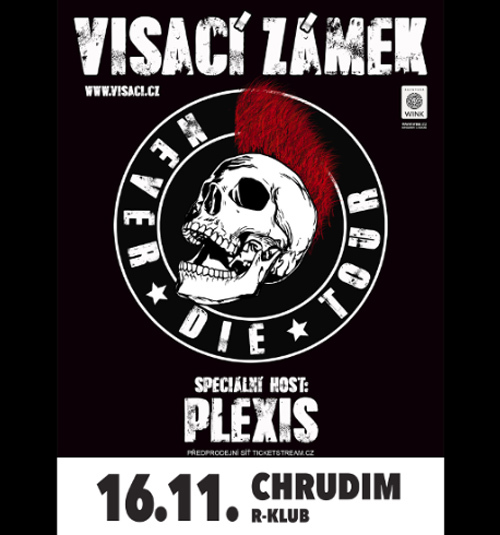 16.11.2018 - Visací zámek - Never Die Tour / Chrudim