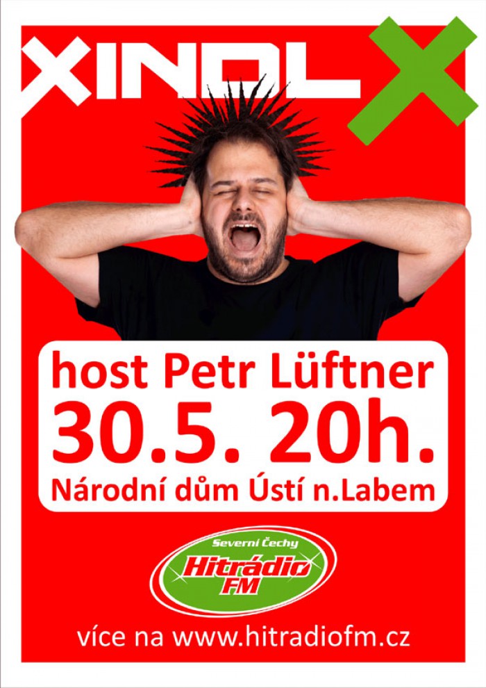 30.05.2014 - Koncert XINDL X - host Petr Lüftner - Ústí N / Labem