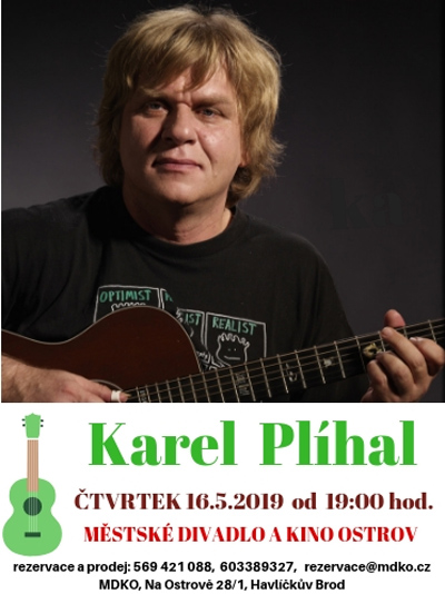 16.05.2019 - Karel Plíhal - Koncert / Havlíčkův Brod
