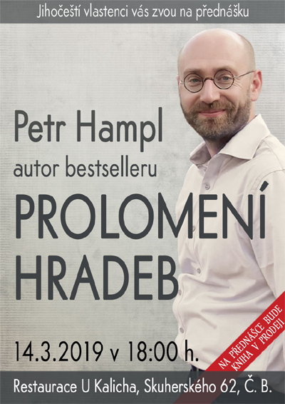 14.03.2019 - Petr Hampl - Prolomení hradeb / České Budějovice