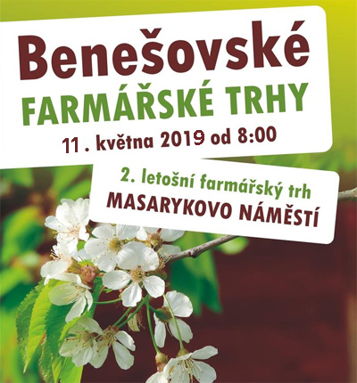 11.05.2019 - FARMÁŘSKÉ TRHY 2019 - Benešov
