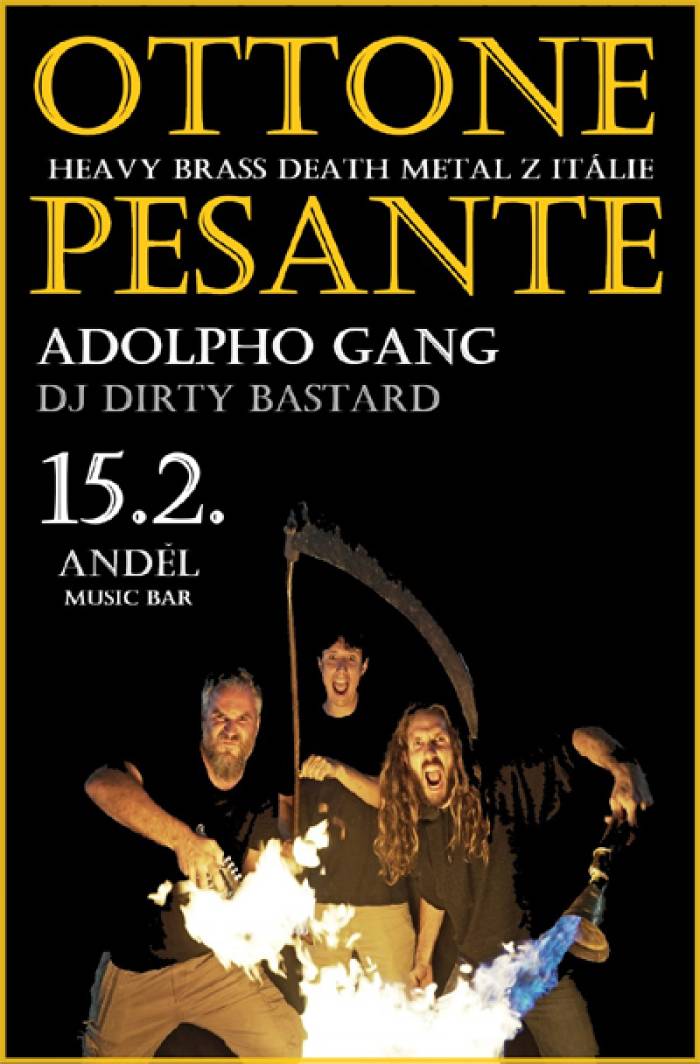 15.02.2019 - Ottone Pesante & Adolpho Gang - Plzeň