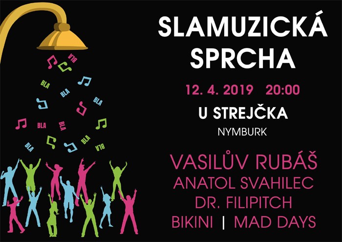 12.04.2019 - Slamuzická sprcha  / Nymburk