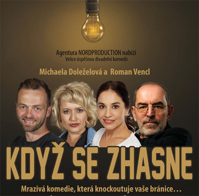 07.03.2019 - KDYŽ SE ZHASNE - Divadlo / Mladá Boleslav