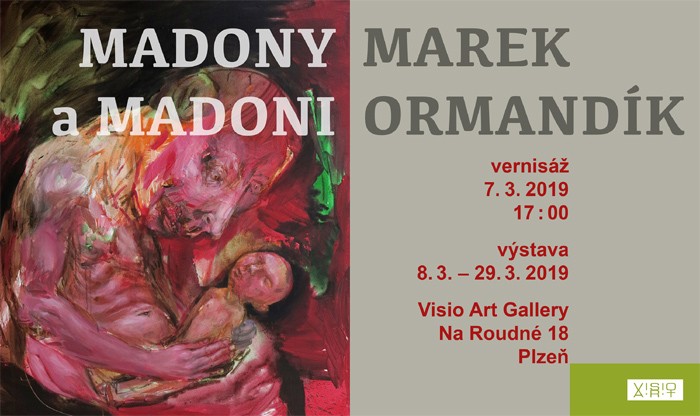 07.03.2019 - Marek Ormandík: Madony a madoni - Výstava / Plzeň