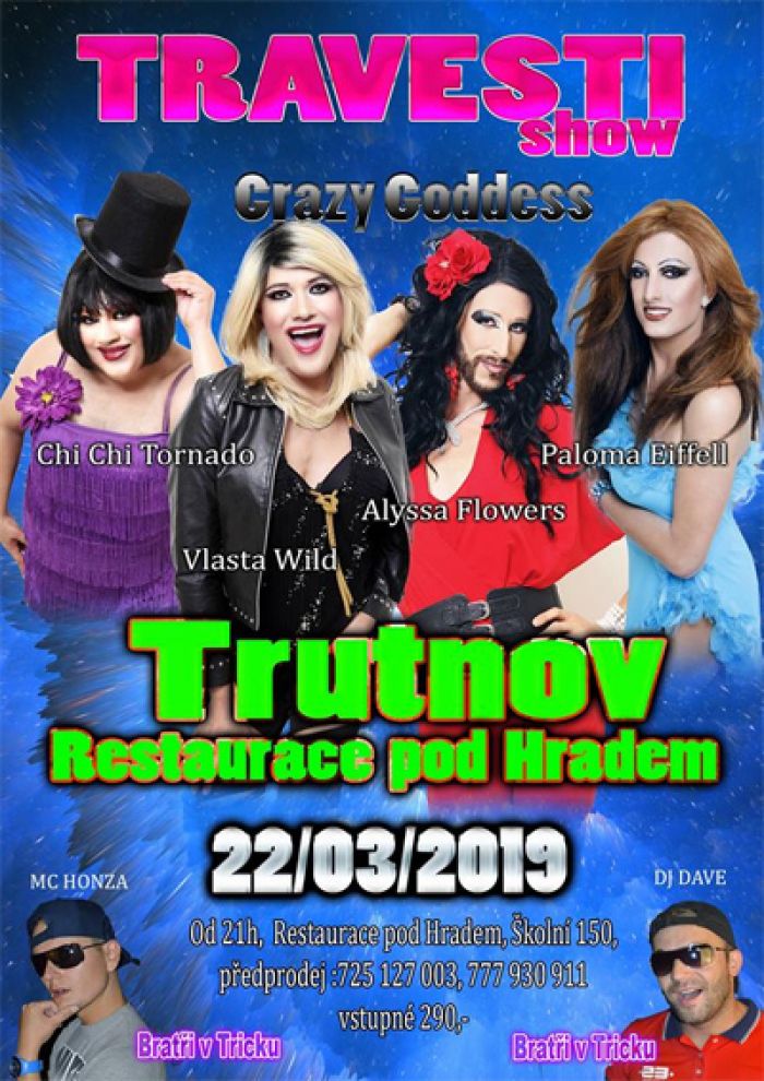 22.03.2019 - Travesti Show Crazy Goddess - Trutnov