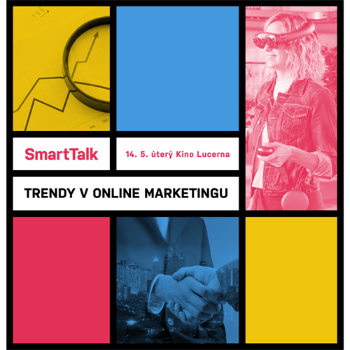 14.05.2019 - SmartTalk: Trendy v online marketingu - Praha