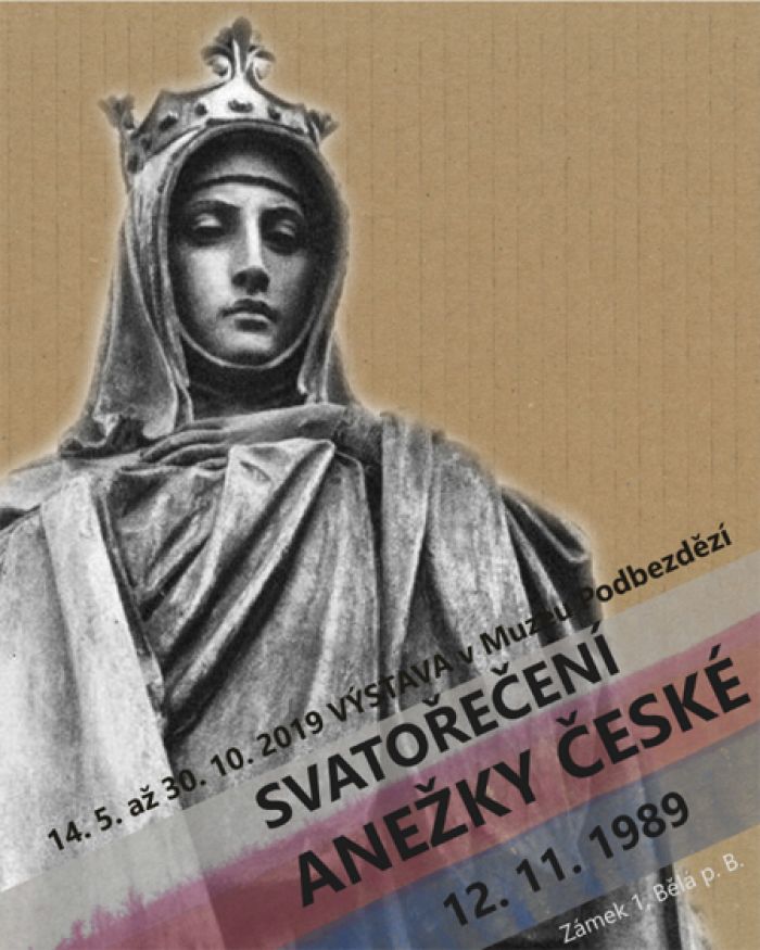 14.05.2019 - Svatořečení Anežky České - Výstava / Bělá pod Bezdězem