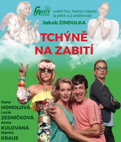 29.05.2019 - TCHÝNĚ NA ZABITÍ - Divadlo / Čelákovice
