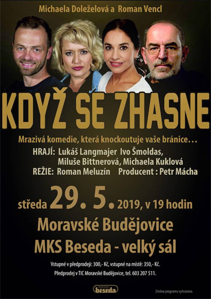 29.05.2019 - Když se zhasne - Divadlo / Moravské Budějovice