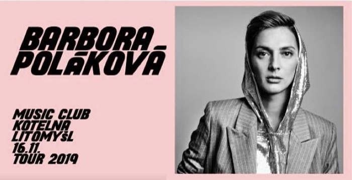 16.11.2019 - Barbora Poláková TOUR 2019 + Afterpárty  / Litomyšl