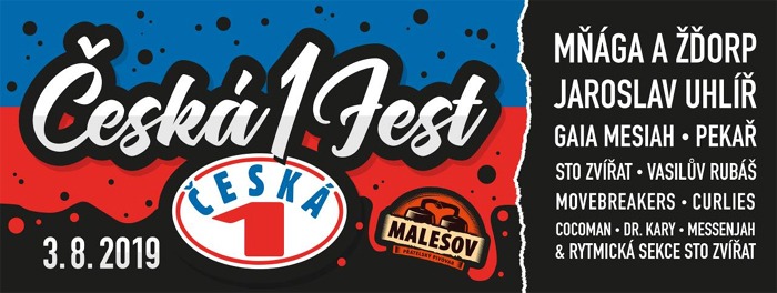 03.08.2019 - ČESKÁ 1 FEST - Malešov