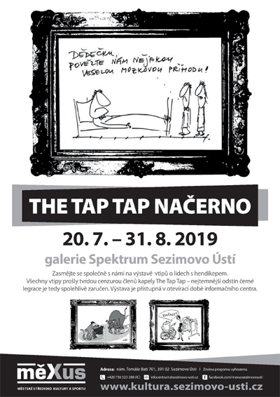 20.07.2019 - The Tap Tap načerno - Sezimovo Ústí
