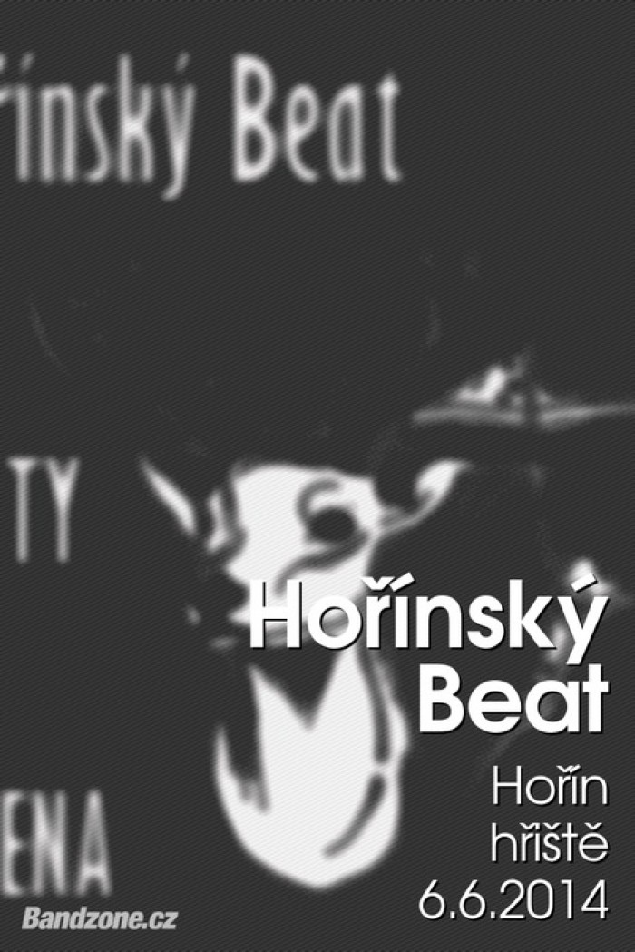 06.06.2014 - HRADNÍ STRÁŽ -  Hořínský Beat