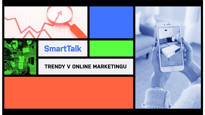 27.09.2019 - SmartTalk: Trendy v online marketingu - Ostrava