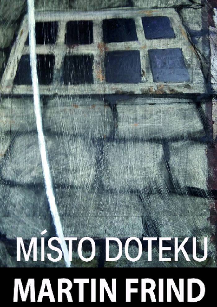 05.09.2019 - Martin Frind: Místo doteků - Výstava / Plzeň