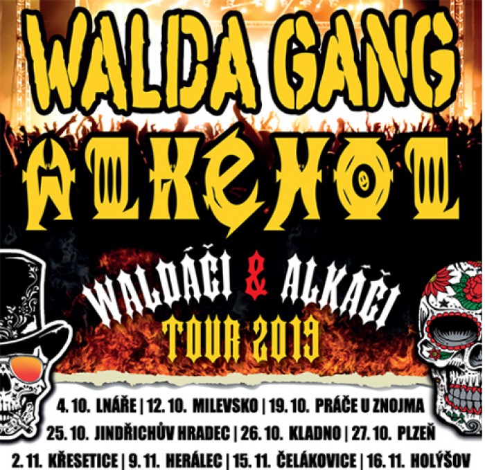 09.11.2019 - Walda Gang & Alkehol - TOUR 2019 / Herálec