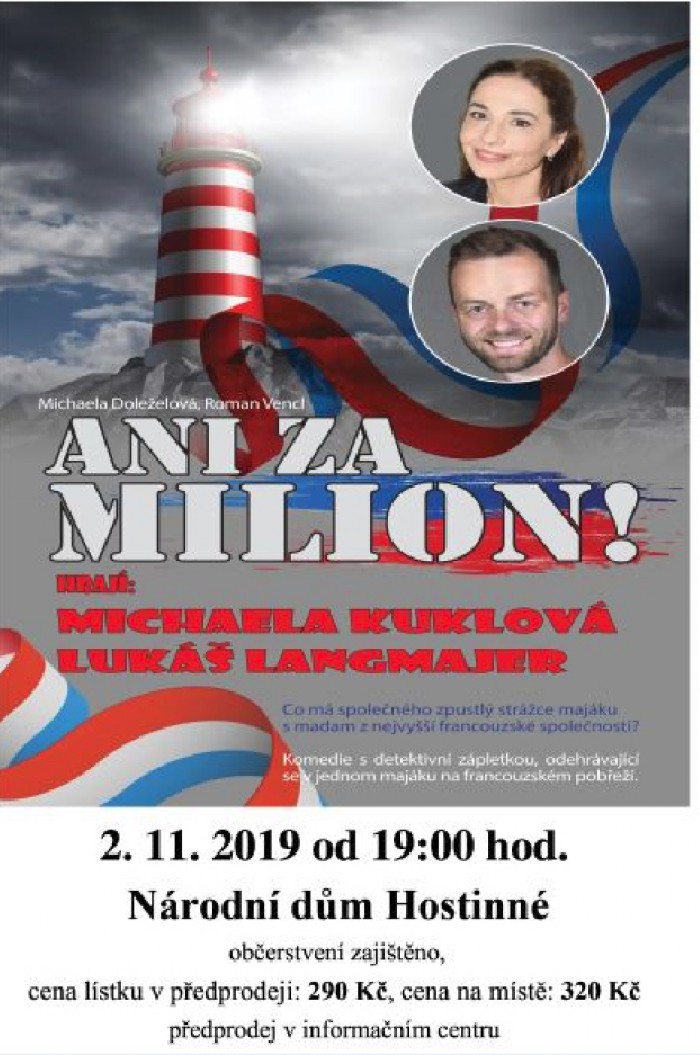 02.11.2019 - Ani za milion! - Divadlo / Hostinné