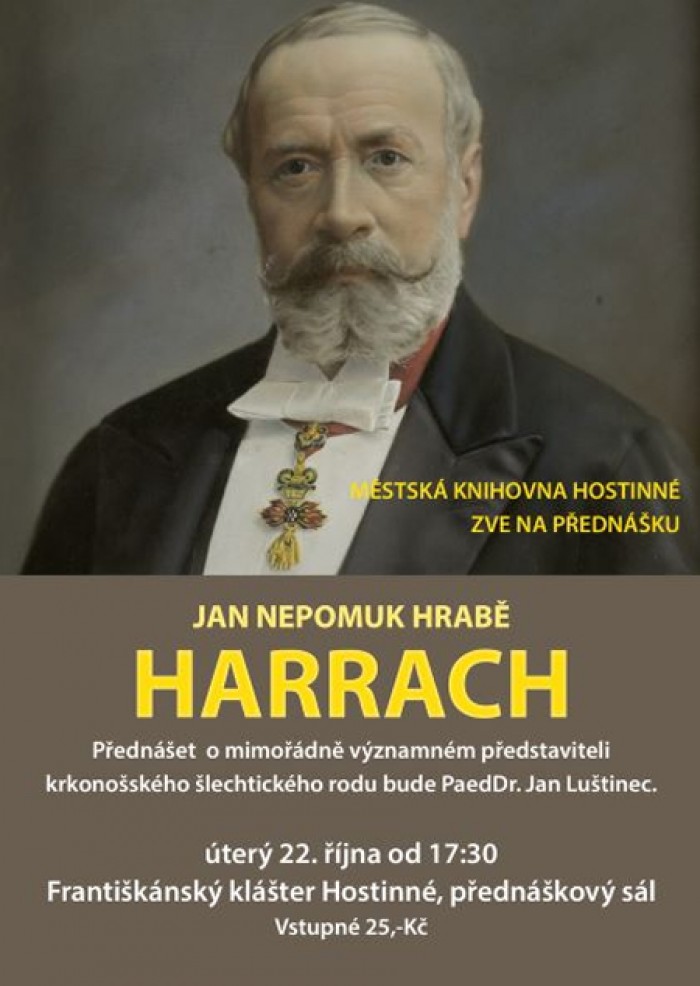 22.10.2019 - Jan Nepomuk hrabě Harrach - Hostinné