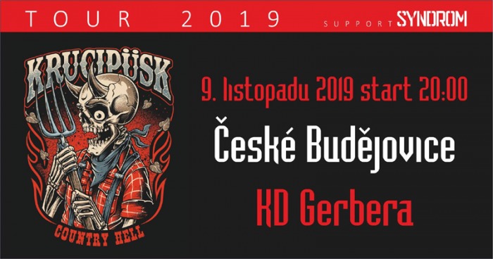 09.11.2019 - Krucipüsk - Country Hell tour 2019 / České Budějovice