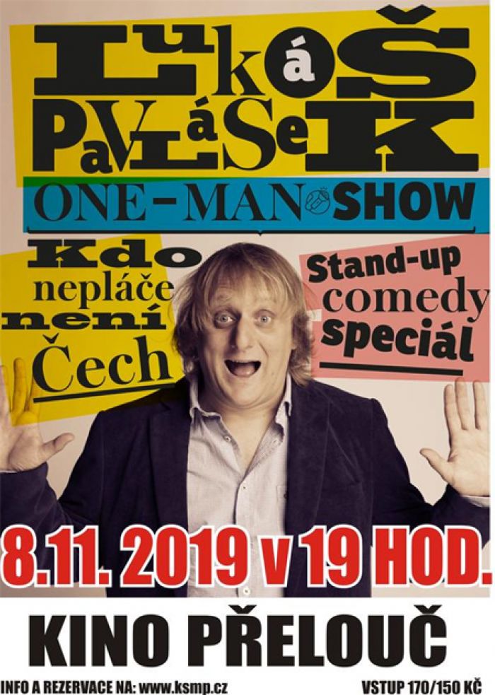 08.11.2019 - KDO NEPLÁČE NENÍ ČECH - One man show / Přelouč
