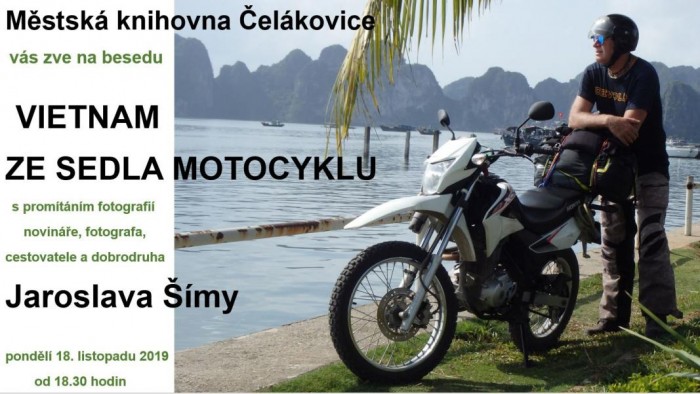 18.11.2019 - Vietnam ze sedla motocyklu - Beseda / Čelákovice