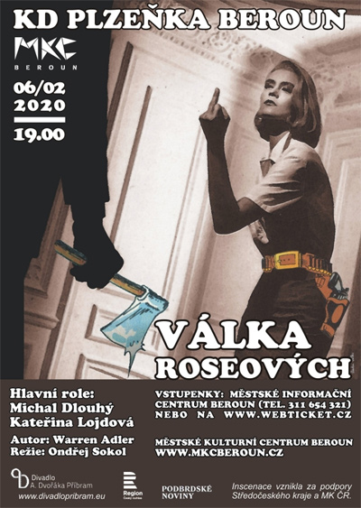 06.02.2020 - VÁLKA ROSEOVÝCH - Divadlo / Beroun