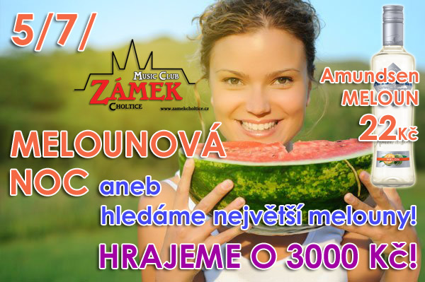05.07.2014 -  Melounová noc - Music club Zámek Choltice