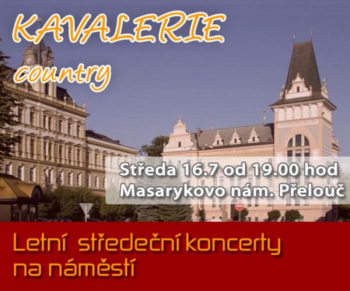 16.07.2014 - KAVALERIE - country - letní středeční koncert - Přelouč