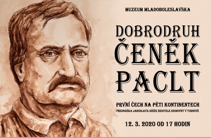12.03.2020 - Dobrodruh Čeněk Paclt - Přednáška / Mladá Boleslav