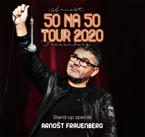27.03.2020 - ARNOŠT FRAUENBERG - 50 NA 50 TOUR  / Neratovice