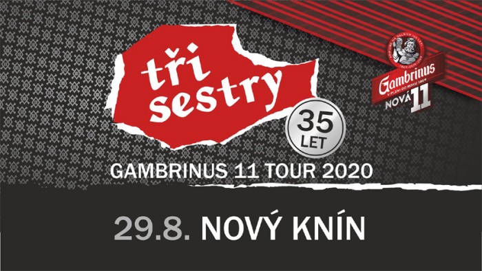 28.08.2020 - Tři Sestry - Gambrinus 11 tour / Nový Knín