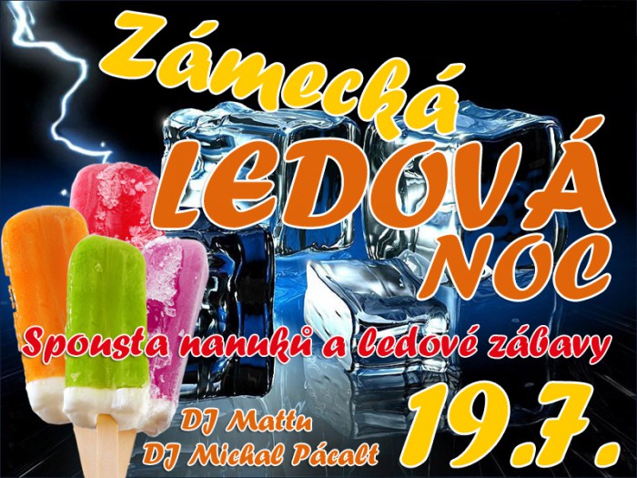 19.07.2014 - Zámecká ledová noc  - Music club Zámek Choltice