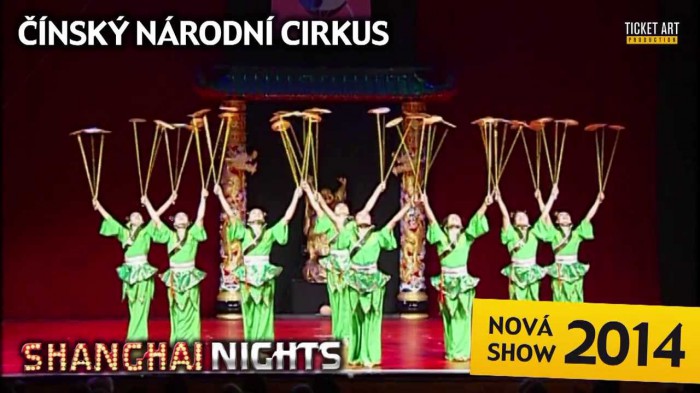 18.03.2014 - Čínský národní cirkus - nejlepší světová akrobatická show