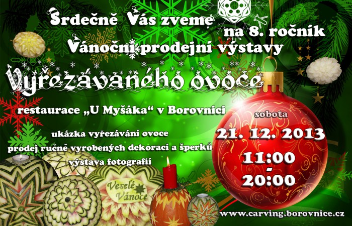 21.12.2013 - 8. ročník tradiční vánoční výstavy vyřezávaného ovoce