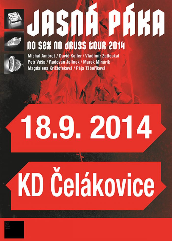 18.09.2014 - JASNÁ  PÁKA - NO SEX NO DRUGS TOUR 2014 - Čelákovice
