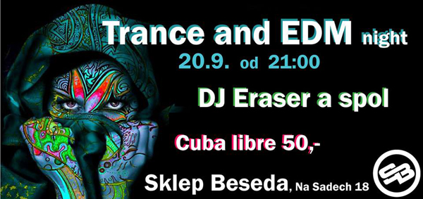 20.09.2014 - Trance and EDM night - České Budějovice