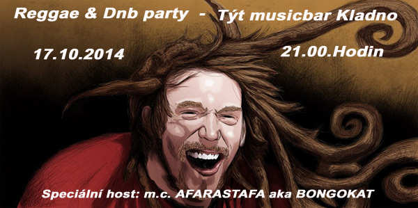 17.10.2014 -  Reggae & Dnb party - Kladno