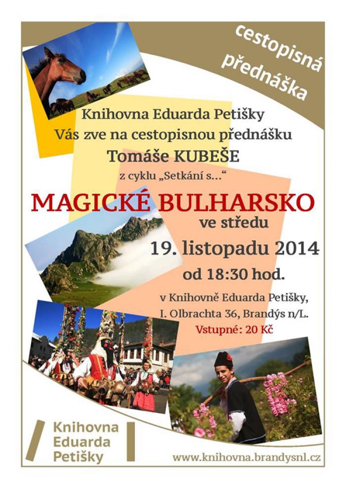 19.11.2014 - Magické Bulharsko - Brandýs nad Labem