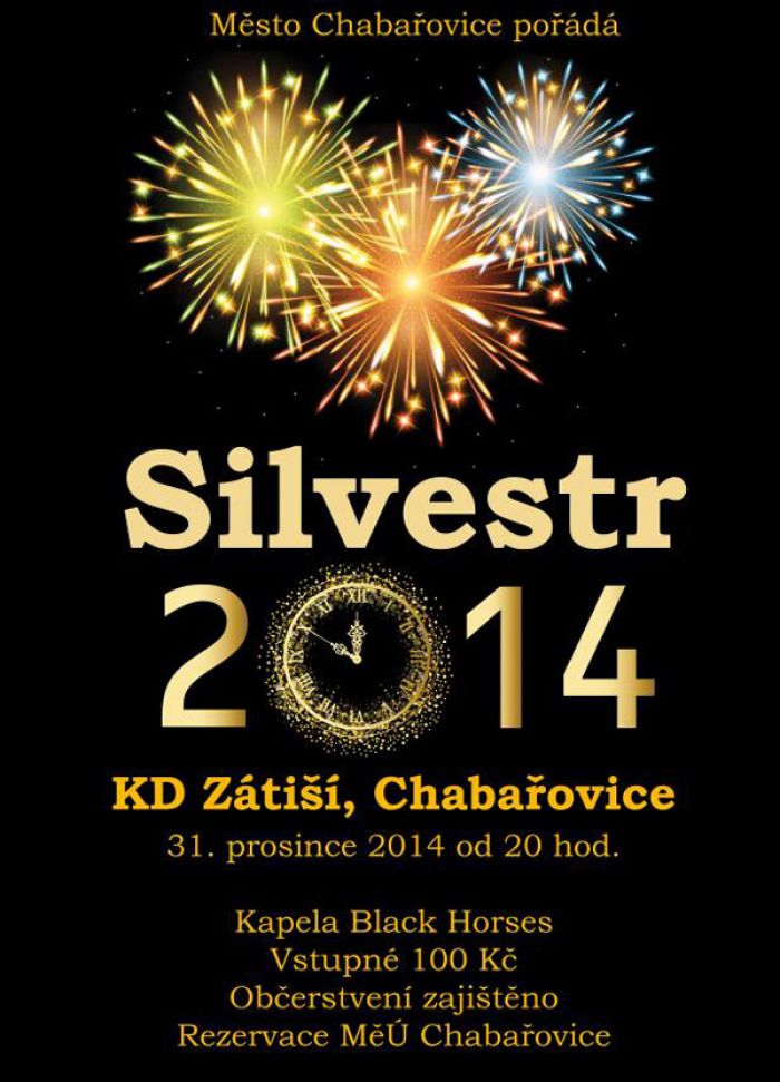 31.12.2014 - SILVESTR 2014 - Chabařovice