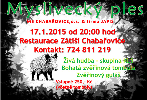 17.01.2015 - MYSLIVECKÝ PLES 2014 - Chabařovice