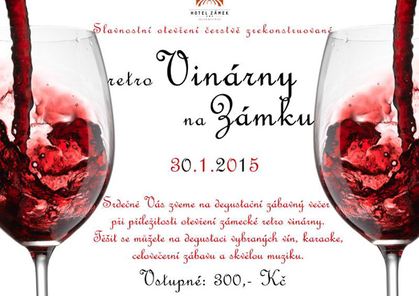 30.01.2015 - Slavnostní otevření vinárny na Zámku - Velká Bystřice