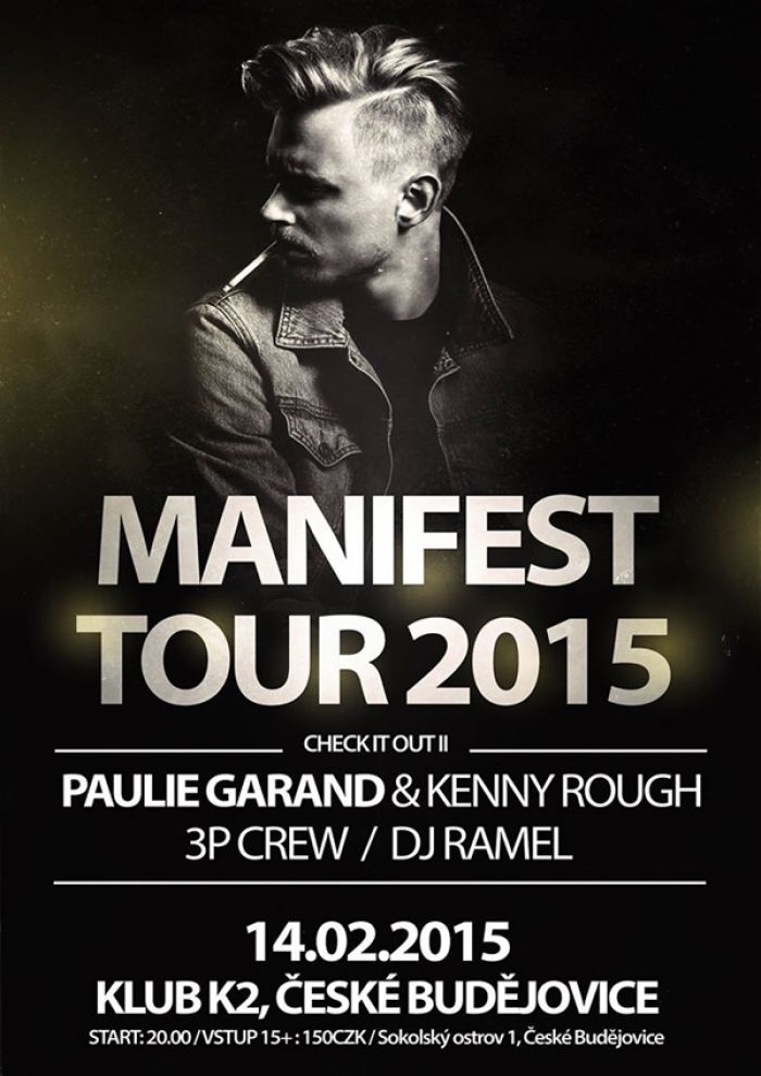 14.02.2015 - PAULIE GARAND X KENNY ROUGH - MANIFEST TOUR - CHECK IT OUT II 